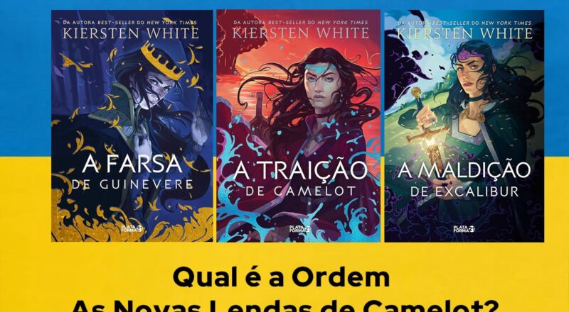 Ordem de Leitura As Novas Lendas de Camelot