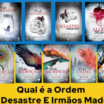 Ordem de Leitura Belo Desastre E Irmãos Maddox