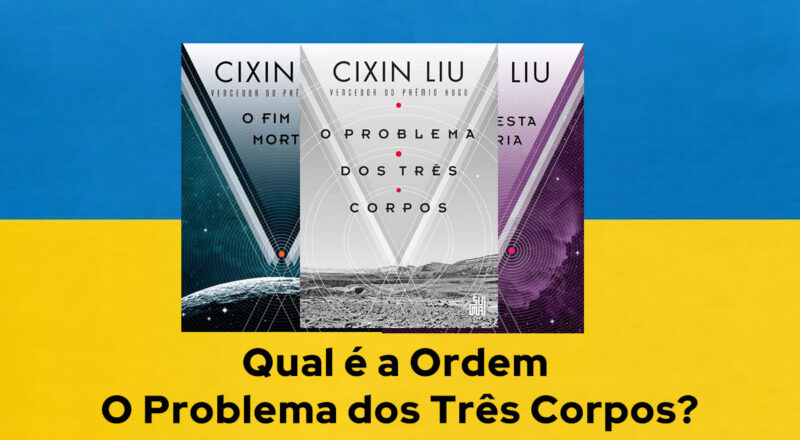 Ordem de Leitura O Problema dos Três Corpos