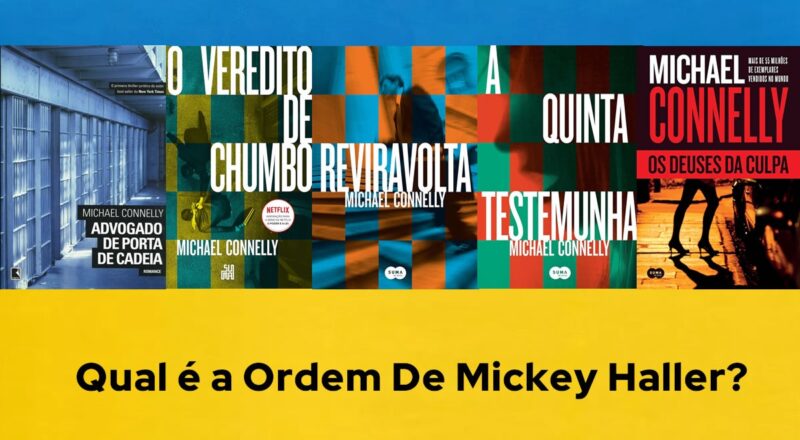 Qual é a Ordem De Mickey Haller