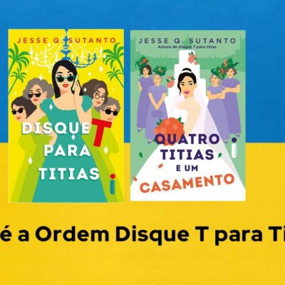 Qual é a Ordem Disque T para Titias?