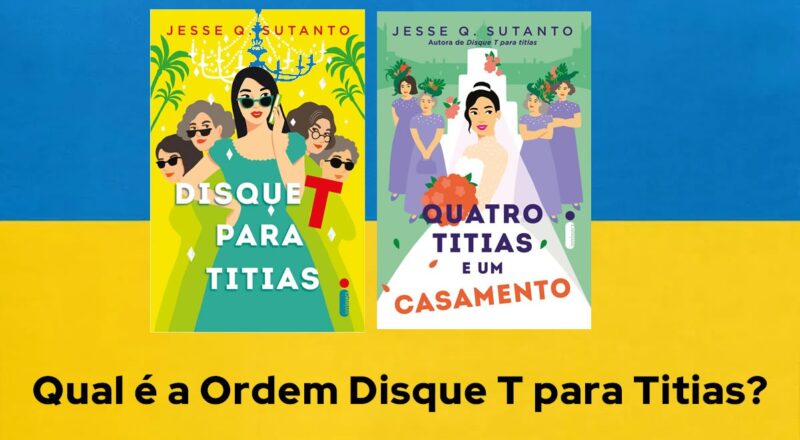 Qual é a Ordem Disque T para Titias?