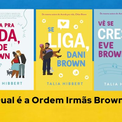 Qual é a Ordem Irmãs Brown