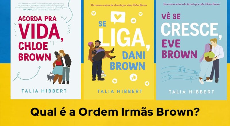 Qual é a Ordem Irmãs Brown