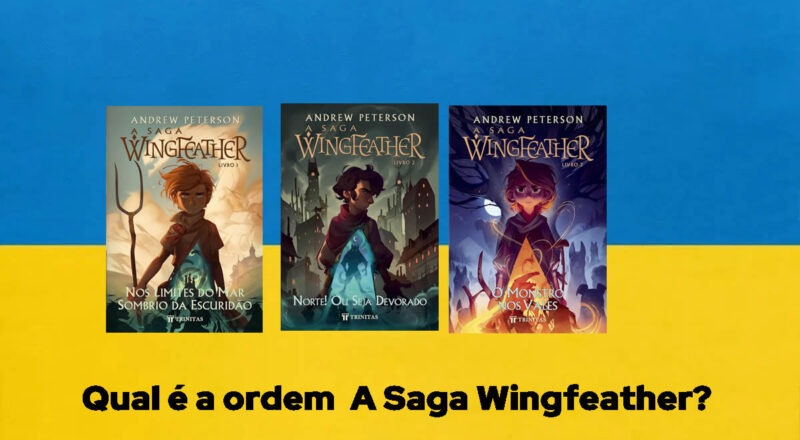 Qual é a ordem A Saga Wingfeather?