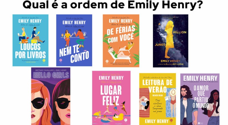 Qual é a ordem de Emily Henry?