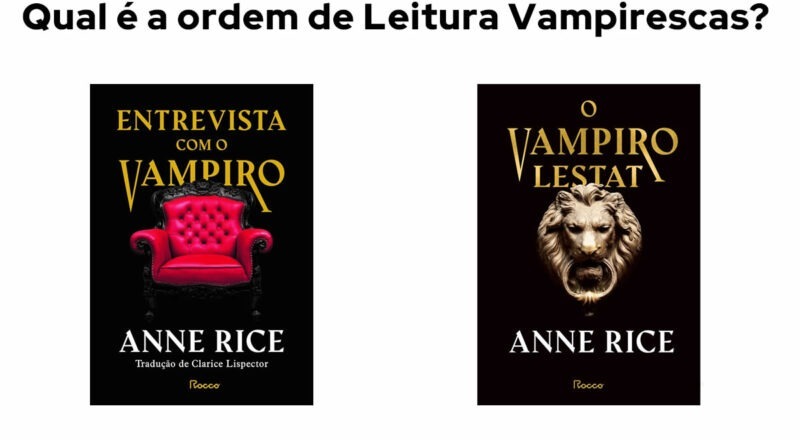 Qual é a ordem de Leitura Vampirescas?