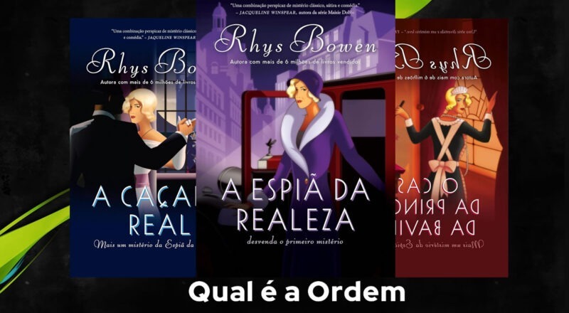 Ordem de Leitura A Espiã da Realeza