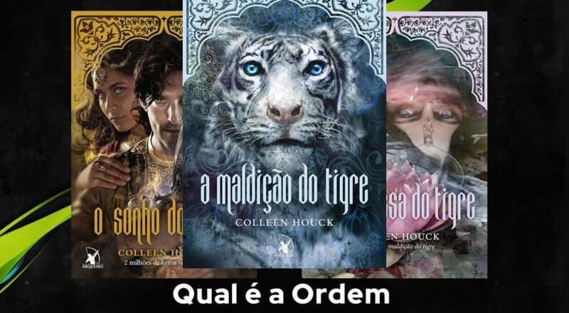 Ordem de Leitura A Maldição do Tigre