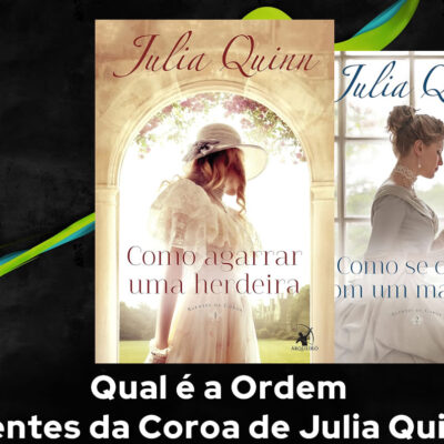 Ordem de Leitura Agentes da Coroa de Julia Quinn