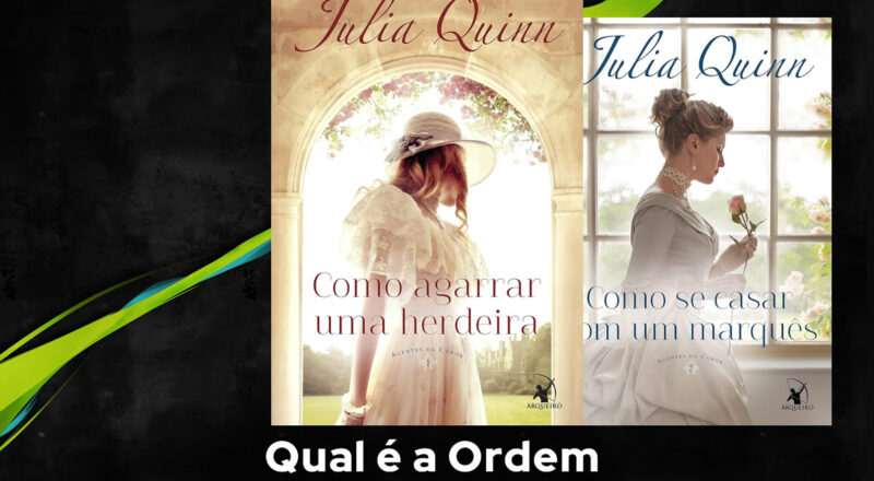 Ordem de Leitura Agentes da Coroa de Julia Quinn