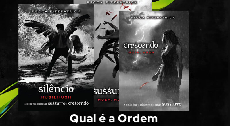 Ordem de Leitura Sussurro da Série Hush, Hush 