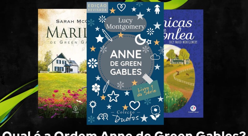 Qual é a Ordem Anne de Green Gables?