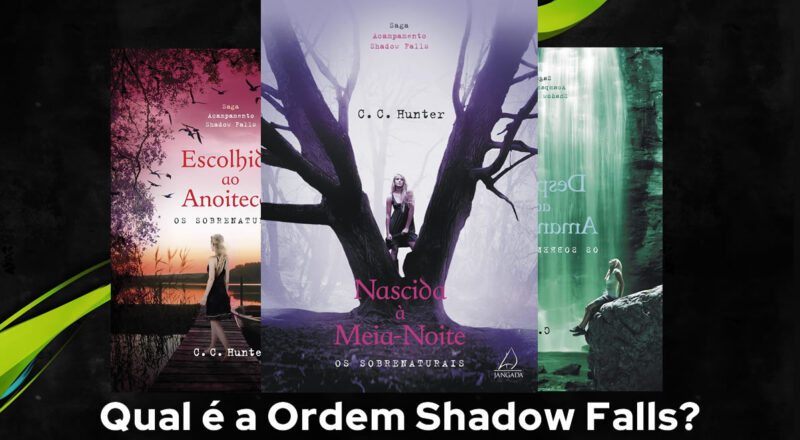 Qual é a Ordem Shadow Falls?